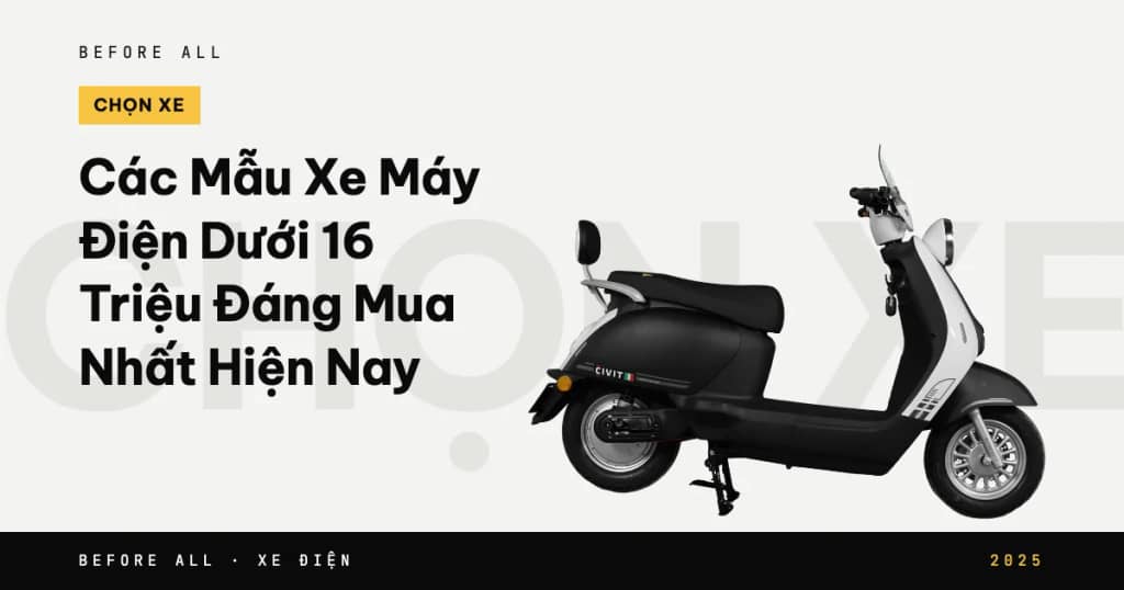Các Mẫu Xe Máy Điện Dưới 16 Triệu Đáng Mua Nhất Hiện Nay
