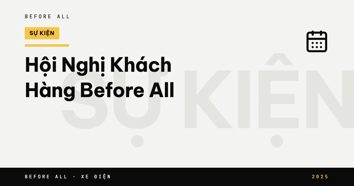 Ảnh bìa bài "Hội Nghị Khách Hàng Before All" của Before All: chữ lớn theo chủ đề, năm 2025