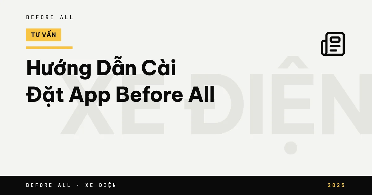 Hướng Dẫn Cài Đặt App Before All — Kết Nối Xe Điện Thông Minh