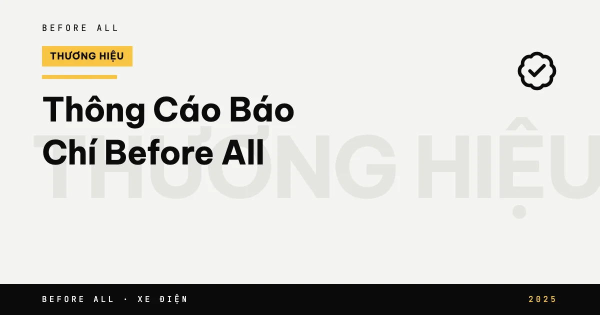Thông Cáo Báo Chí Before All - Tin Tức Mới Nhất