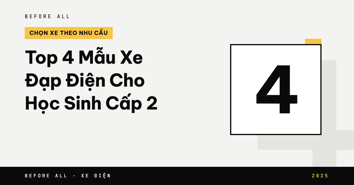 Top 4 Mẫu Xe Đạp Điện Cho Học Sinh Cấp 2 - An Toàn, Dễ Đi