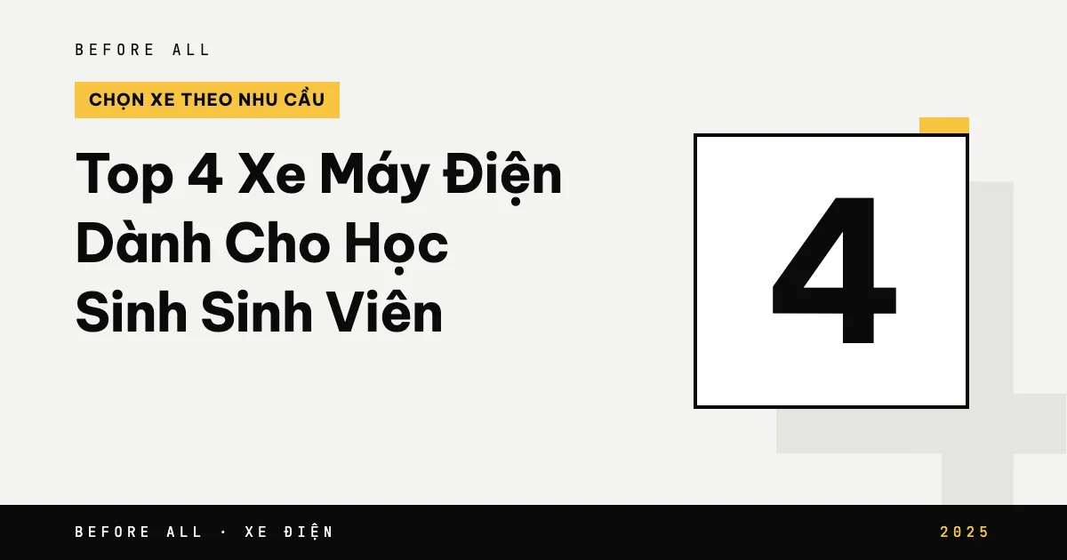 Top 4 Xe Máy Điện Dành Cho Học Sinh Sinh Viên - Giá Rẻ, Tiết Kiệm