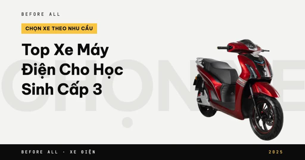 Top Xe Máy Điện Cho Học Sinh Cấp 3 - An Toàn, Giá Rẻ