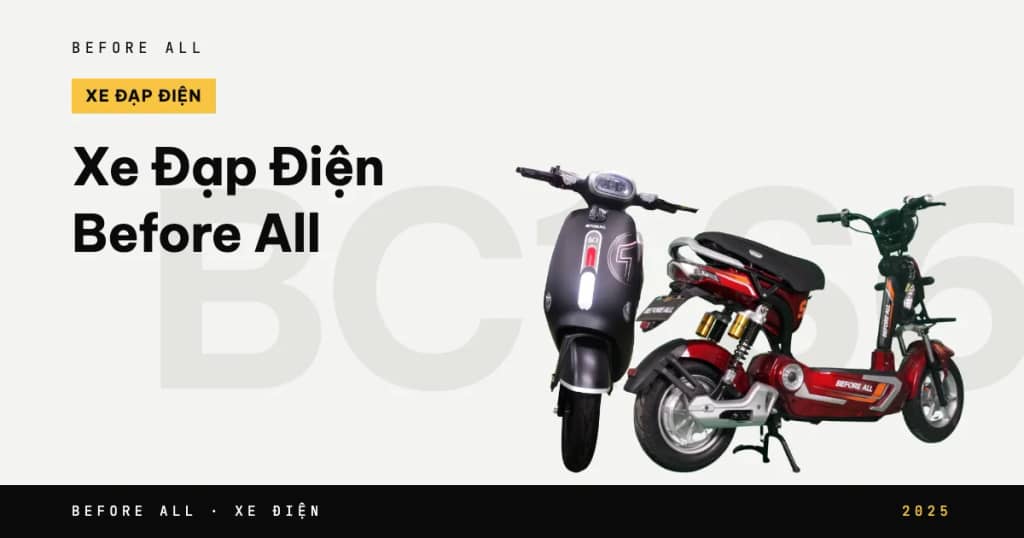 Xe Đạp Điện Before All: S6, BC1, Faro – Ảnh Thật Và Giá