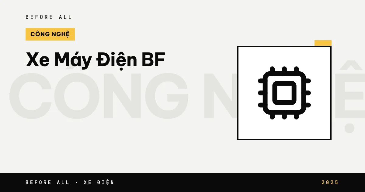 Ảnh bìa bài "Xe Máy Điện BF" của Before All: biểu tượng và từ khóa chủ đề, năm 2025