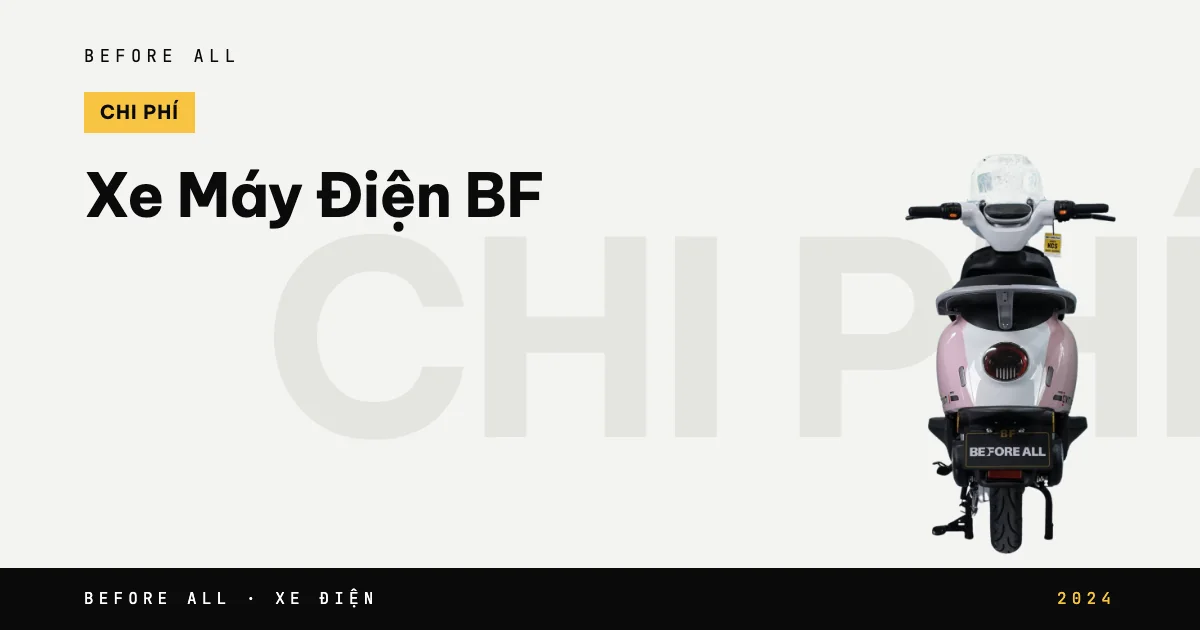 Ảnh bìa bài "Xe Máy Điện BF" của Before All: mẫu xe cắt nền trên chữ lớn, năm 2024