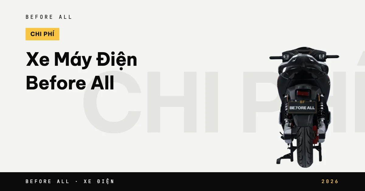 Ảnh bìa bài "Xe Máy Điện Before All" của Before All: mẫu xe cắt nền trên chữ lớn, năm 2026